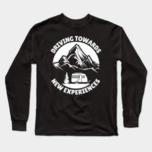 Driving towards new experiences Caravanning and RV Long Sleeve T-Shirt